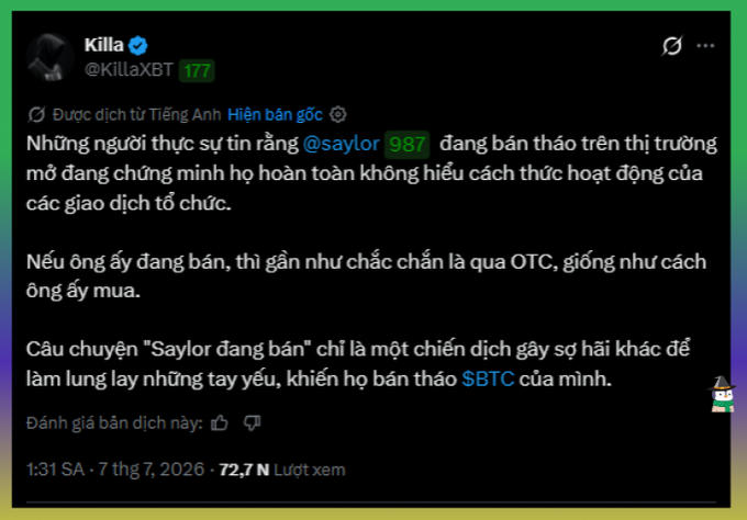 A Vietnamese tweet from Killa (@KillaXBT) arguing against claims that @saylor is selling, suggesting it's a FUD campaign to scare weak hands into selling their $BTC, posted at 1:31 AM on July 7, 2026.