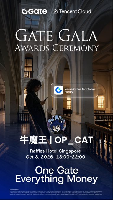 An event poster for the 'GATE GALA AWARDS CEREMONY' hosted by Gate and Tencent Cloud at Raffles Hotel Singapore on October 8, 2026, featuring 'OP_CAT' and the tagline 'One Gate Everything Money.'