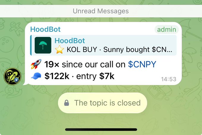 A Telegram message from the "HoodBot" admin channel displays a KOL buy alert for $CNPY, highlighting a 19x gain with an entry at $7k and current value of $122k, while a separate message shows "The topic is closed," illustrating the Hoodbot service's early call that resulted in significant returns for its subscribers.