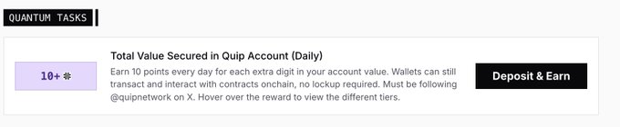 A 'Quantum Tasks' interface showing a daily reward tier labeled '10+ 💎' for 'Total Value Secured in Quip Account (Daily)' with a 'Deposit & Earn' button, describing earning 10 points per extra digit held in the wallet on-chain.