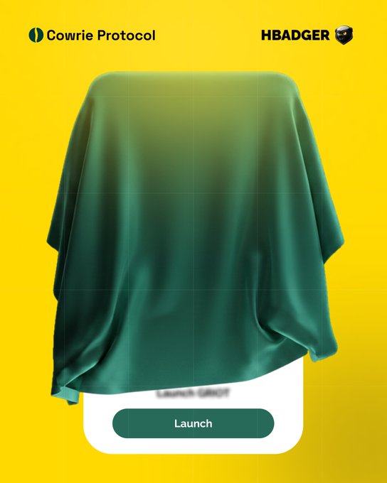 Mobile app interface screenshot for Cowrie Protocol with HBADGER branding, showing a green cloth-draped reveal over a 'Launch' button on a yellow background.