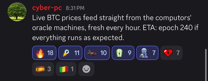 A Discord message from 'cyber-pc' at 8:31 PM stating 'Live BTC prices feed straight from the computers' oracle machines, fresh every hour. ETA: epoch 240 if everything runs as expected.', with various emoji reactions beneath it.