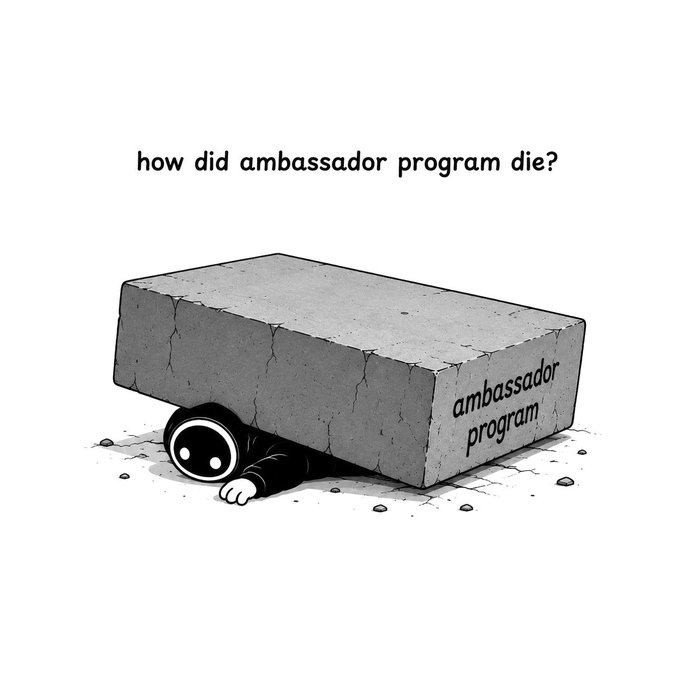 A black-and-white cartoon illustration shows a small figure crushed under a large concrete block labeled "ambassador program," with the caption "how did ambassador program die?" above it.