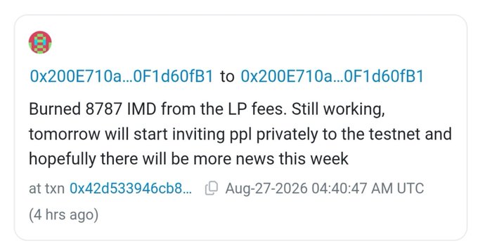 A screenshot of an on-chain message from the address 0x200E710a...0F1d60fB1 announcing that 8787 IMD tokens were burned from LP fees, with plans to privately invite people to the testnet the following day, dated Aug-27-2026 at 04:40:47 AM UTC.