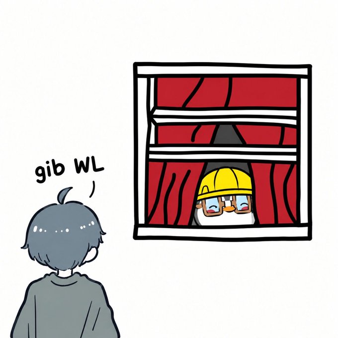 A cartoon illustration showing a gray-haired character from behind saying "gib WL" while looking at a small construction-worker penguin peeking through red window blinds.