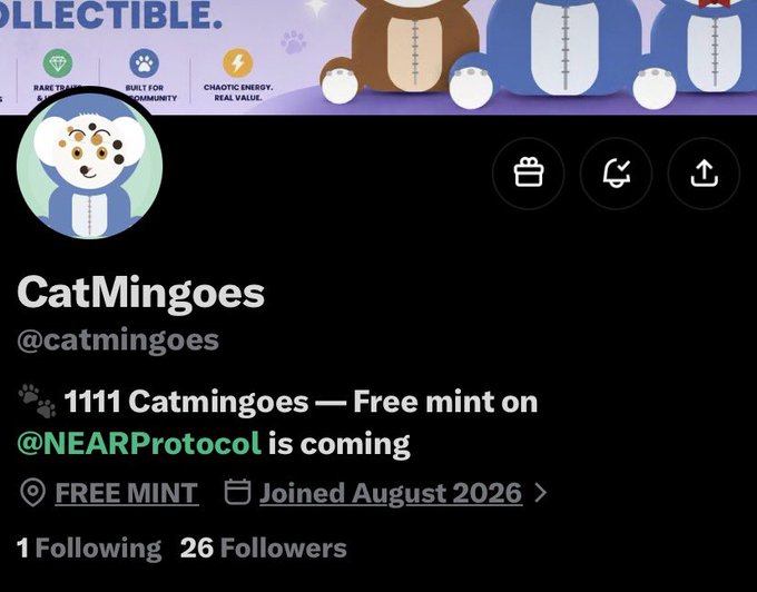 A social media profile page for CatMingoes (@catmingoes) advertising '1111 Catmingoes — Free mint on @NEARProtocol is coming', joined August 2026 with 26 followers.