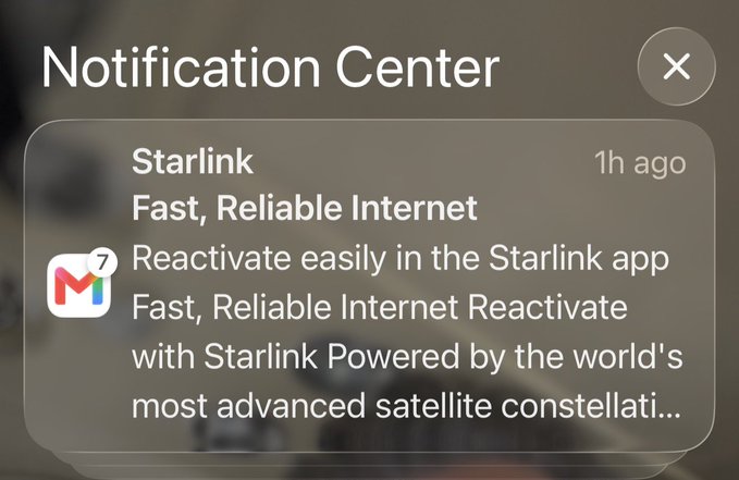 A smartphone notification from Starlink reads 'Fast, Reliable Internet' with a prompt to 'Reactivate easily in the Starlink app,' marked '1h ago' and showing a Gmail icon with 7 unread messages.