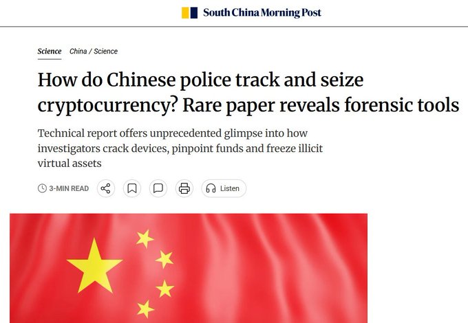 A screenshot from the South China Morning Post shows a Science/China section article titled "How do Chinese police track and seize cryptocurrency? Rare paper reveals forensic tools," with a subtitle noting the technical report offers an unprecedented glimpse into how investigators crack devices, pinpoint funds, and freeze illicit virtual assets, accompanied by an image of the Chinese flag.