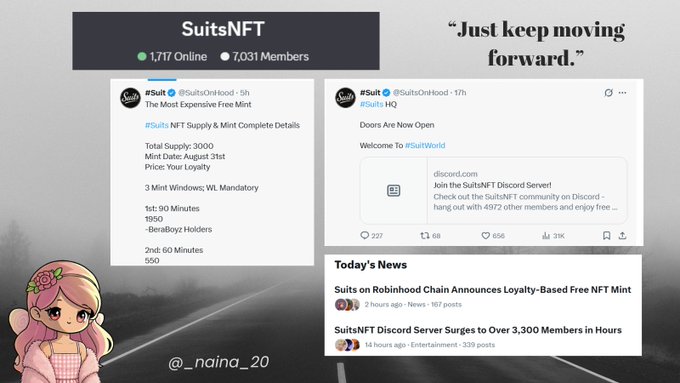 A promotional graphic for 'SuitsNFT' showing a Discord with 7,031 members and 1,717 online, featuring details about a free NFT mint and the quote 'Just keep moving forward.', credited to @_naina_20.