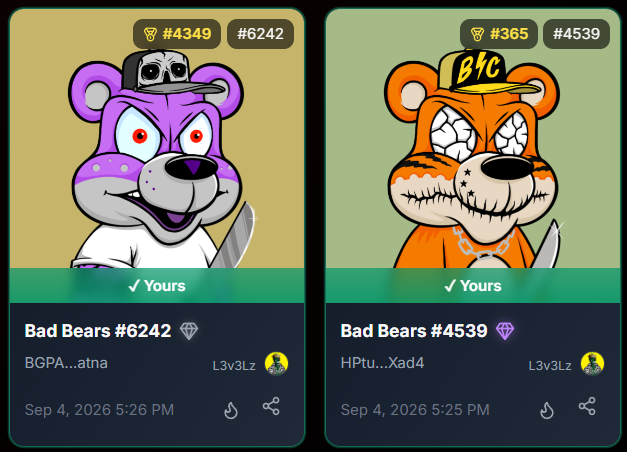 Two NFT collectible cards from the "Bad Bears" collection showing tokens #6242 (purple bear with cap, labeled "Yours") and #4539 (orange tiger-like bear with "BTC" cap, labeled "Yours"), both with timestamps from Sep 4, 2026.