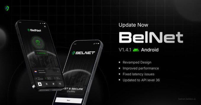 A promotional graphic for 'BelNet' VPN update V1.4.1 for Android, highlighting features like 'Revamped Design', 'Improved performance', 'Fixed latency issues', and 'Updated to API level 36', displayed on two smartphone mockups against a dark background.
