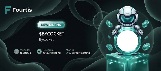 A promotional graphic for Fourtis announcing the new listing of **$BYCOCKET (Bycocket)**, featuring a futuristic robot mascot holding a glowing coin on a pedestal, with a "NEW LISTING" badge and links to the website (fourtis.io), Telegram (@fourtislisting), and X (@fourtislisting) — aligning with the tweet's announcement of the token's listing, price ($0.001281), and market cap ($1,281,982).