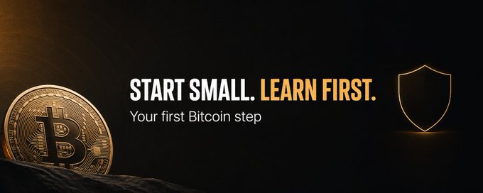 A glowing Bitcoin coin sits beside the bold text "START SMALL. LEARN FIRST. Your first Bitcoin step," accompanied by a golden shield icon symbolizing protection. The image reinforces the post's message about cautious, informed entry into Bitcoin investing by starting with small amounts rather than succumbing to FOMO.