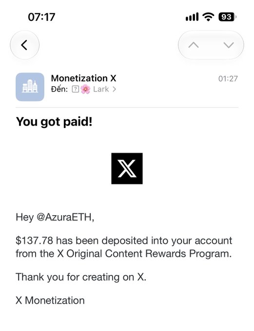 A screenshot of an email from Monetization X notifying @AzuraETH that $137.78 has been deposited into their account from the X Original Content Rewards Program, acknowledging the earnings milestone as a step up from previous payouts.