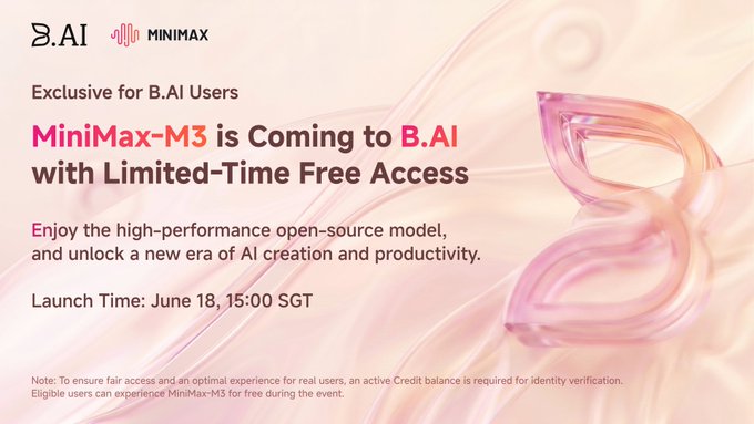 The image features an advertisement for a new AI-based product called MiniMax M3. The poster displays the text "B.AI Exclusive: MiniMax M3 Limited-Time FREE Access Starts Tomorrow! The #1 open-source model on Artificial Analysis, MiniMax M3 by @MiniMax_AI". This indicates that the product is exclusively available for B.AI users and will be free to use starting from tomorrow.