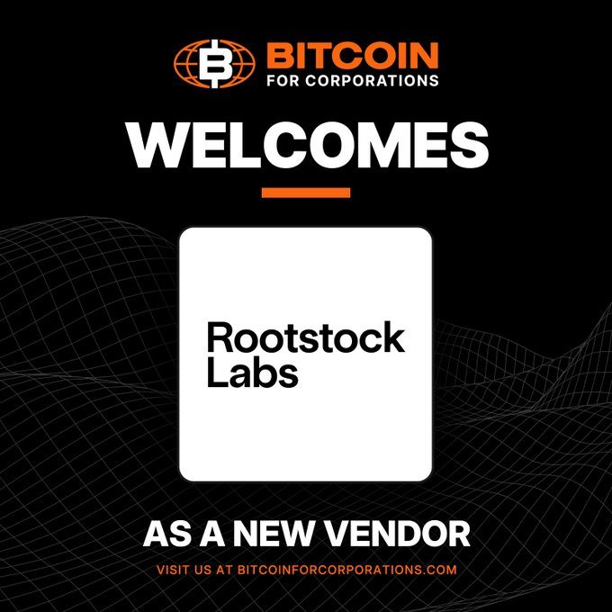 A promotional graphic from Bitcoin For Corporations announces "WELCOMES Rootstock Labs AS A NEW VENDOR," featuring the Bitcoin For Corporations logo (with orange Bitcoin globe icon) and a white card displaying the "Rootstock Labs" name, set against a black background with a subtle wave grid pattern and website link "bitcoinforcorporations.com." The image visually celebrates the partnership highlighted in the post, which describes Rootstock Labs as a core contributor to Rootstock (the Bitcoin sidechain) and a key player in institutional Bitcoin adoption.