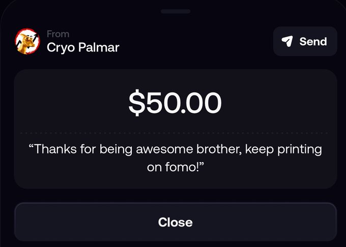 A digital payment confirmation screen showing a $50.00 transfer from Cryo Palmar with the message "Thanks for being awesome brother, keep printing on fomo!", featuring a Shiba Inu dog profile picture.