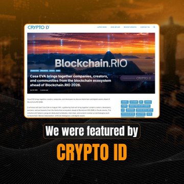 A feature graphic for 'Blockchain.RIO' appearing in 'CRYPTO ID' magazine, noting Casa EVX bringing together companies, creators, and communities ahead of blockchain.RIO 2026.