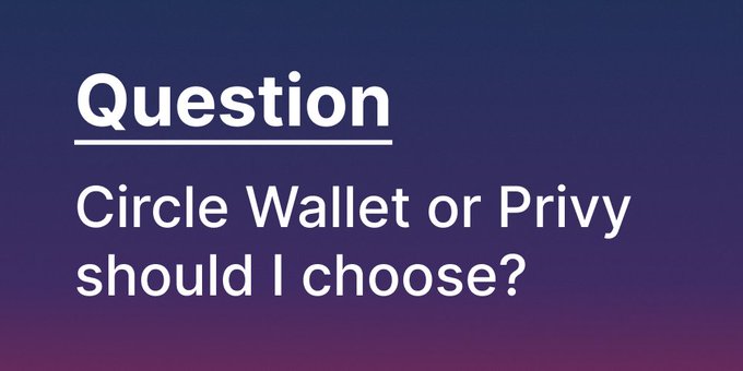 A text slide with a purple gradient background titled 'Question' asking 'Circle Wallet or Privy should I choose?'