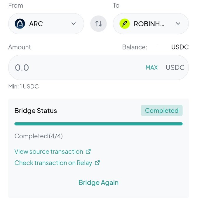 A screenshot of a digital asset bridging interface showing a completed transaction from 'ARC' to 'ROBINH...'. The transaction status is marked as 'Completed (4/4)', and the amount transferred is '0.0 USDC' (Min: 1 USDC), with options to view the source transaction or bridge again.