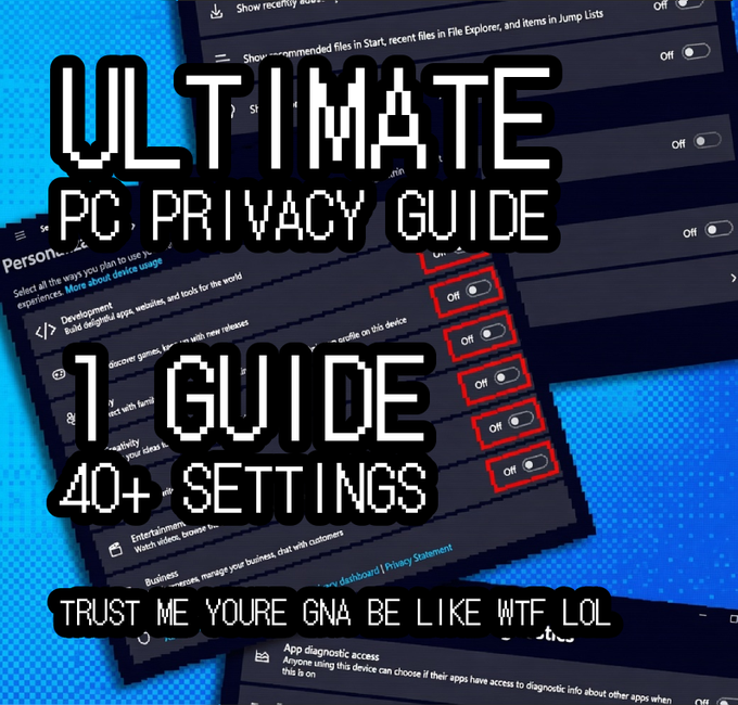 A thumbnail graphic titled 'ULTIMATE PC PRIVACY GUIDE - 1 GUIDE 40+ SETTINGS' overlaid on a Windows settings menu with several toggles highlighted in red, with the subtitle 'TRUST ME YOU'RE GNA BE LIKE WTF LOL'.