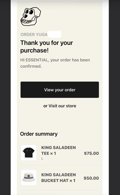 A purchase confirmation email for ESSENTIAL showing a 'King Saladeen' T-shirt ($75) and Bucket Hat ($50) with an order from Yuga Labs.