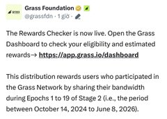 A tweet from the Grass Foundation (@grassfdn) announcing the Rewards Checker is live, directing users to https://app.grass.io/dashboard to check eligibility for sharing the Grass Network by Epochs 1-19 Stage 2.