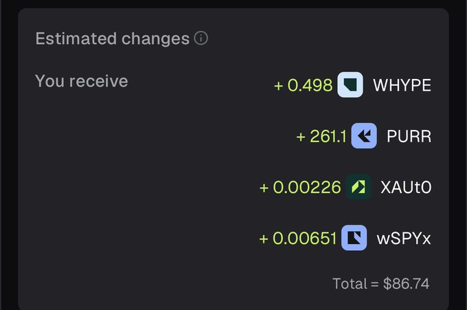 An 'Estimated changes' popup showing crypto tokens being received: +0.498 WHYPE, +261.1 PURR, +0.00226 XAU⏟0, and +0.00651 wSPYx, for a total of approximately $86.74.