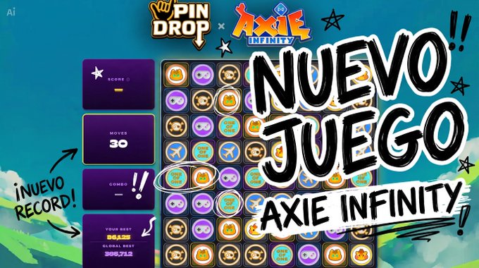 A vibrant digital image displays a match-3 puzzle game board with 'Pin Drop' and 'Axie Infinity' logos, featuring large Spanish text reading 'NUEVO JUEGO!! AXIE INFINITY!' and an annotation noting '¡NUEVO RECORD!'.