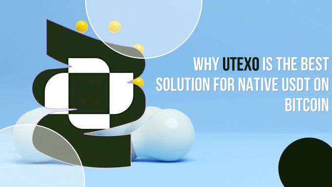 A promotional graphic for Utexo features a dark green stylized logo and abstract shapes on a light blue background with the text 'WHY UTEXO IS THE BEST SOLUTION FOR NATIVE USDT ON BITCOIN.'