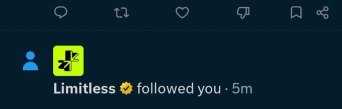 A social media notification shows that the verified account 'Limitless' with a green logo has followed you 5 minutes ago.