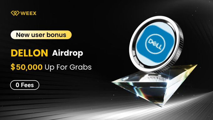 A WEEX promotional banner advertising a "New user bonus" DELLON Airdrop with $50,000 up for grabs and 0 fees, featuring a stylized 3D rendering of the DELLON token on a glass pedestal against a dark background. The image pairs with the post to promote the limited-time airdrop event running July 7–14, 2026, directing users to register on WEEX.