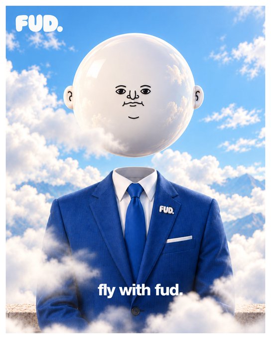 A surreal advertisement featuring a figure in a blue suit with a white spherical head floating above its neck, set against a cloudy sky, with the text 'FUD.' at the top and 'fly with fud.' at the bottom.