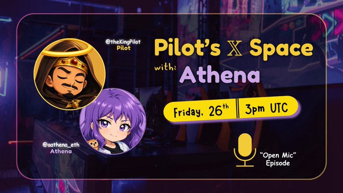 A promotional graphic for "Pilot's X Space with Athena" featuring avatars of @theKingPilot and @athena_eth, scheduled for Friday the 26th at 3pm UTC as an "Open Mic" episode discussing Immutable's recent move and its implications for Web3 Gaming.