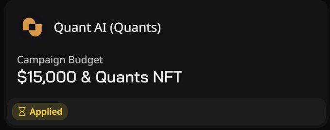 A dark interface card from Wallchain displays a "Campaign Budget" of $15,000 & Quants NFT for the Quant AI (Quants) campaign, marked with an "Applied" status badge, visually summarizing the $15,000 select campaign portion mentioned in the post.