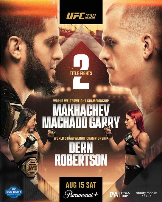 UFC 330 promotional poster featuring two title fights: the World Welterweight Championship between Makhachev and Machado Garry, and the World Strawweight Championship between Dern and Robertson, scheduled for August 15 at Xfinity Mobile Arena on Paramount+.