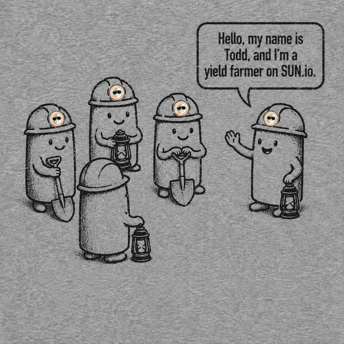 A miner named Todd explains to his fellow miners that he's a yield farmer on SUN.io, relating to the idea of being "all in" on a single yield pool.