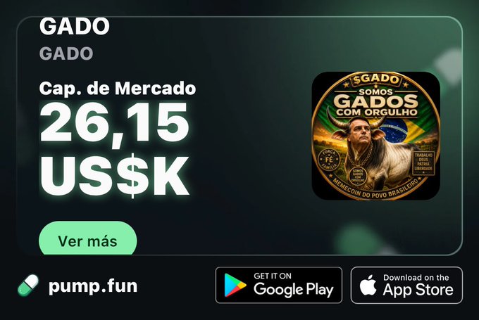 A promotional graphic for the 'GADO' memecoin on pump.fun, showing a market cap of '26,15 US$K' and a logo featuring a bull-headed figure with Brazilian flag colors and text 'SOMOS GADOS COM ORGULHO'.