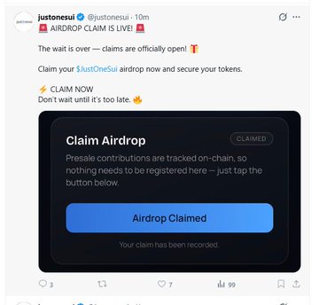 The image is a screenshot of a tweet by @justonesui announcing that the $JustOneSui airdrop claim is live, with a screenshot showing "Airdrop Claimed" status indicating the user already claimed their tokens.

The accompanying post suggests the tweet is viewed skeptically, implying people were "dumb" for claiming prematurely while liquidity issues persist, with the poster questioning the poster's claimed affiliations as both a Sui Network and WalrusProtocol ambassador.