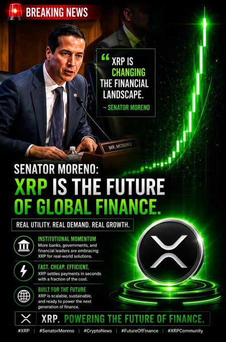 A "Breaking News" graphic features Senator Bernie Moreno alongside a quote "XRP is changing the financial landscape," with headlines declaring "XRP is the Future of Global Finance" and highlighting XRP's institutional momentum, speed, and scalability. The image aligns with the post's message by linking Senator Moreno's pro-crypto legislative efforts, including the CLARITY Act, to the promotion of XRP and the potential influx of $30 trillion into the crypto market.