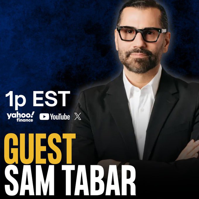 A promotional graphic featuring a bearded man in glasses and a suit, with text reading '1p EST', 'GUEST SAM TABAR', along with logos for Yahoo Finance, YouTube, and X.