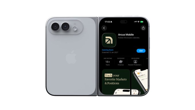 A foldable silver iPhone displays the Arcus Mobile app in the App Store, envisioned as a clamshell design with dual cameras and an Apple logo on the back panel. The app listing shows it's "Coming Soon," expected January 2027, with categories like Markets, Finance, and Pocket Protector (Devices), reflecting the post's concept of tracking ~200 markets at once through a compact, dual-screen device.