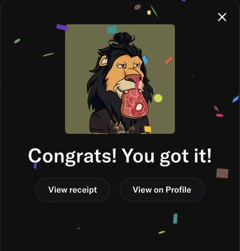 Celebratory popup screen featuring a cartoon lion NFT character holding a piece of meat, with the text 'Congrats! You got it!' and buttons to 'View receipt' or 'View on Profile' against a confetti background.