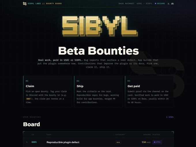 A Sibyl Bounty Board webpage showcases the "Sibyl Beta Bounties" program, explaining the three-step process (Claim, Ship, Get paid) for earning rewards in USDC or SIBYL on Base for finding bugs or building on the plugin. The page displays an open bounty board with a single listed task, "Reproducible plugin defect," offering a 150 USDC reward, directly supporting the post's announcement that beta bounties are live.