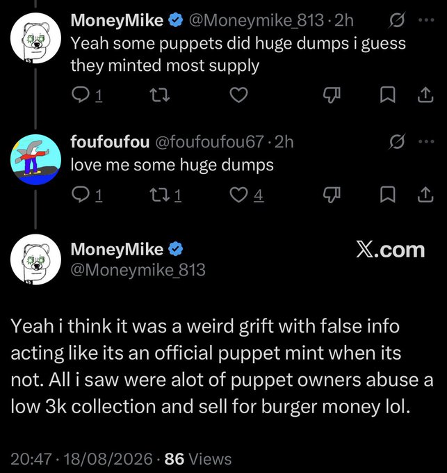 A screenshot of an X.com post from 'MoneyMike' (@Moneymike_813) responding to 'foufoufou' (@foufoufou67), discussing 'puppets', 'huge dumps', and a 'weird grift with false info' regarding a 'puppet mint'.