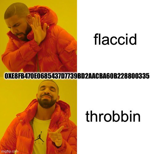 A Drake meme contrasting 'flaccid' (top, disapproving) with 'throbbin' (bottom, approving) using the iconic Hotline Bling pose, with a long hex string watermark across the middle.