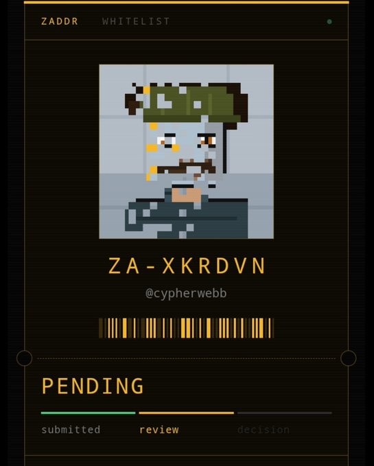 A digital interface screen labeled 'ZADR WHITELIST' showing a pixel art portrait, the code 'ZA-XKRDVN', handle '@cypherwebb', a barcode, and a 'PENDING' status with progress bars for 'submitted', 'review', and 'decision'.