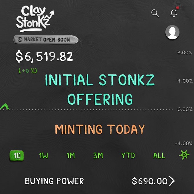 A mobile app screen for "Clay Stonkz" showing "MARKET OPEN SOON", a price of $6,519.82, and prominent text announcing "INITIAL STONKZ OFFERING MINTING TODAY" with buying power of $690.00.