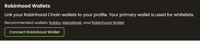 A dark-themed UI panel titled "Robinhood Wallets" instructing users to link their Robinhood Chain wallets to their profile for whitelists, recommending Rabby, MetaMask, and Robinhood Wallet, with a green "Connect Robinhood Wallet" button.