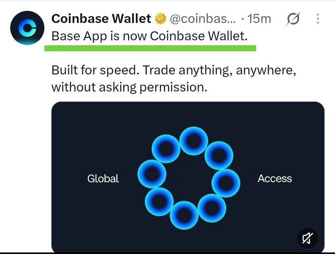 A Coinbase Wallet social media post announces 'Base App is now Coinbase Wallet' with the tagline 'Built for speed. Trade anything, anywhere, without asking permission' and a logo featuring blue circles arranged in a ring between the words 'Global' and 'Access.'